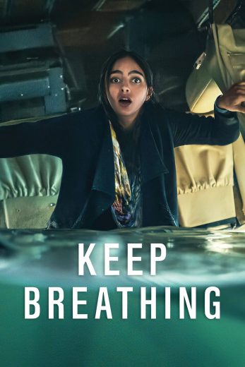 مسلسل Keep Breathing مترجم