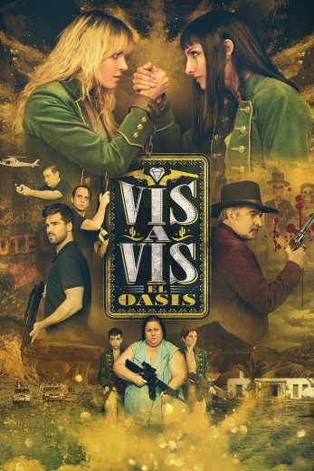 مسلسل Vis a Vis El Oasis مترجم