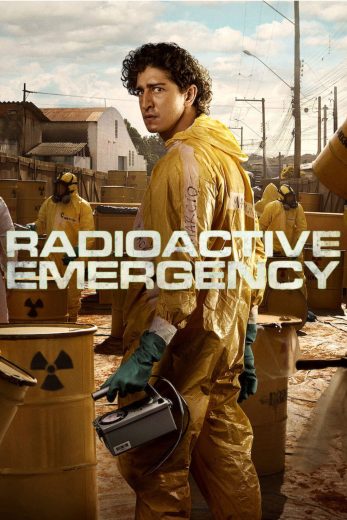 مسلسل Radioactive Emergency مترجم