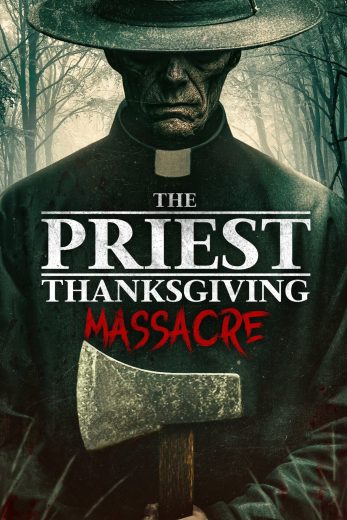 فيلم The Priest Thanksgiving Massacre 2025 مترجم HD