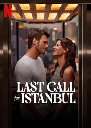 فيلم النداء الاخير إلى إسطنبول 2023 مترجم HD