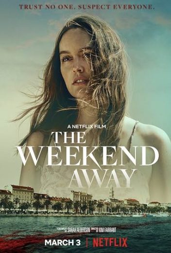 فيلم The Weekend Away 2022 مترجم HD