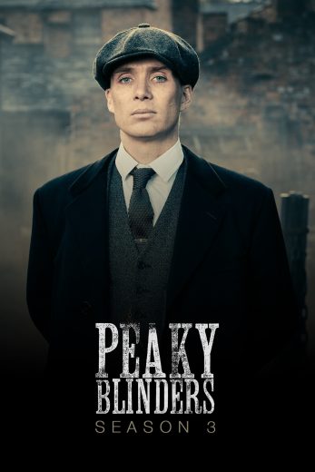 مسلسل Peaky Blinders الموسم الثالث مترجم مسلسل Peaky Blinders الموسم الثالث مترجم