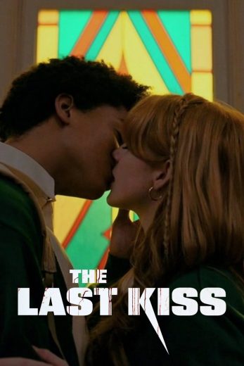 فيلم The Last Kiss 2026 مترجم HD