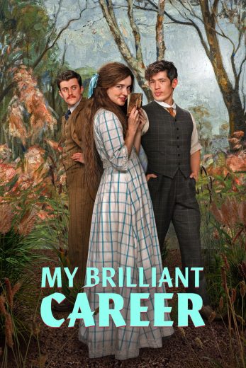 مسلسل My Brilliant Career مترجم