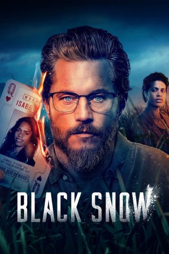 مسلسل Black Snow الموسم الاول مترجم