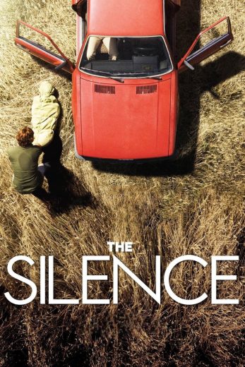 فيلم The Silence 2010 مترجم HD