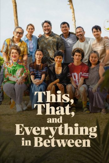 فيلم This, That and Everything in Between 2026 مترجم HD