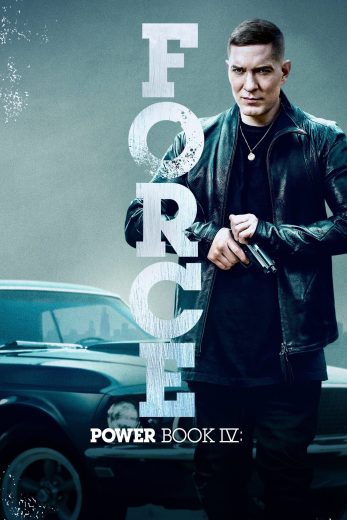 مسلسل Power Book IV Force الموسم الاول مترجم